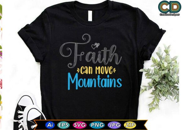 Faith Can Move Mountains Motivational Qu