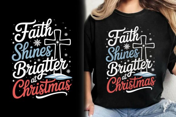 Faith Shines Brighter at Christmas Shirt Review