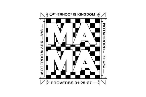 Mama Checkered Faith Quote Design Review for Real Projects